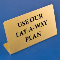 (Use Our Lay-A-Way Plan) Mini sign - Goldtone